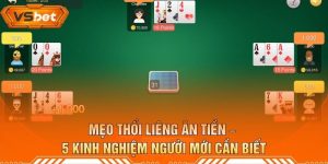 Mẹo Thổi Liêng Ăn Tiền – 5 Kinh Nghiệm Người Mới Cần Biết